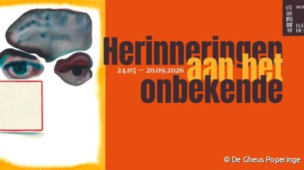 Bezoek zomertentoonstelling ‘HERINNERINGEN AAN HET ONBEKENDE’  in Museumhuis DE GHEUS Poperinge